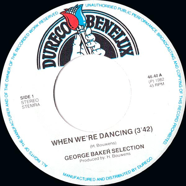 George Baker Selection : When We're Dancing (7", Single)