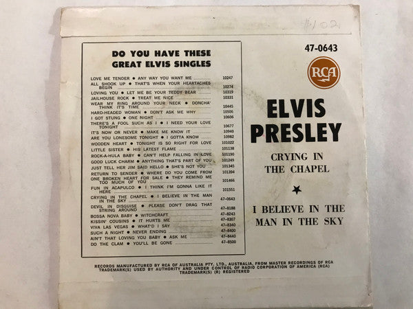 Elvis* : Crying In The Chapel / I Believe In The Man In The Sky (7", Single, RE, AAR)