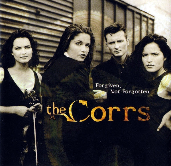 The Corrs : Forgiven, Not Forgotten (CD, Album, RE, RP)