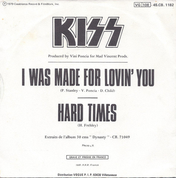 Kiss : I Was Made For Lovin' You (7", Single)
