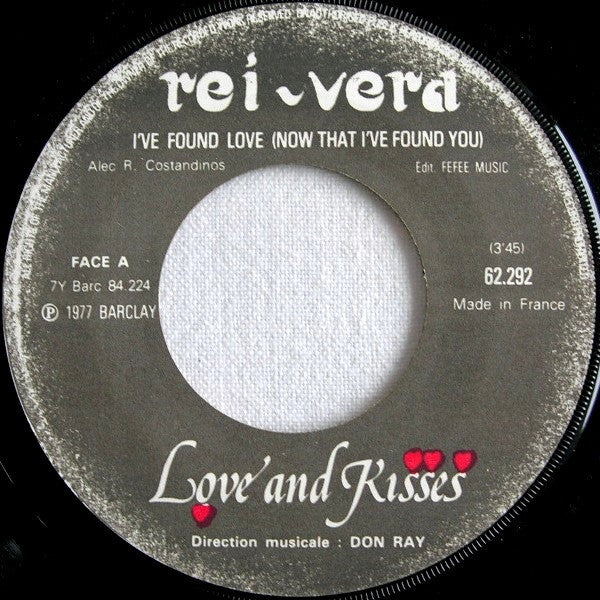 Love & Kisses : I've Found Love (Now That I've Found You) (7", Single)