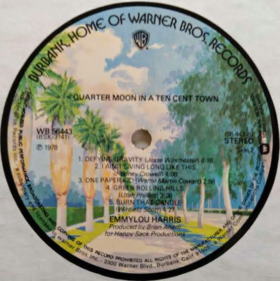 Emmylou Harris : Quarter Moon In A Ten Cent Town (LP, Album)