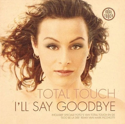 Total Touch : I'll Say Goodbye (CD, Single, Sli)