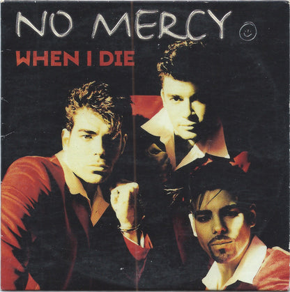 No Mercy : When I Die (CD, Single, Car)