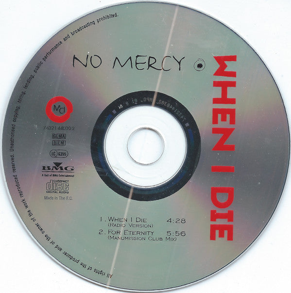 No Mercy : When I Die (CD, Single, Car)