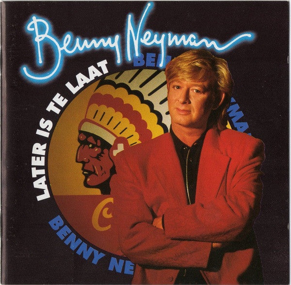 Benny Neyman : Later Is Te Laat (CD, Album)