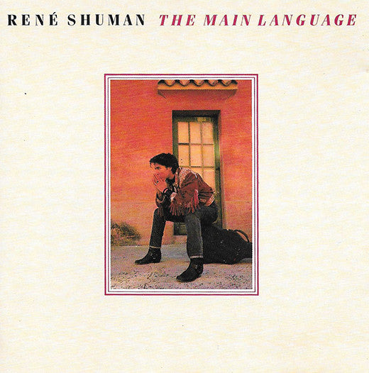 René Shuman : The Main Language (CD, Album)