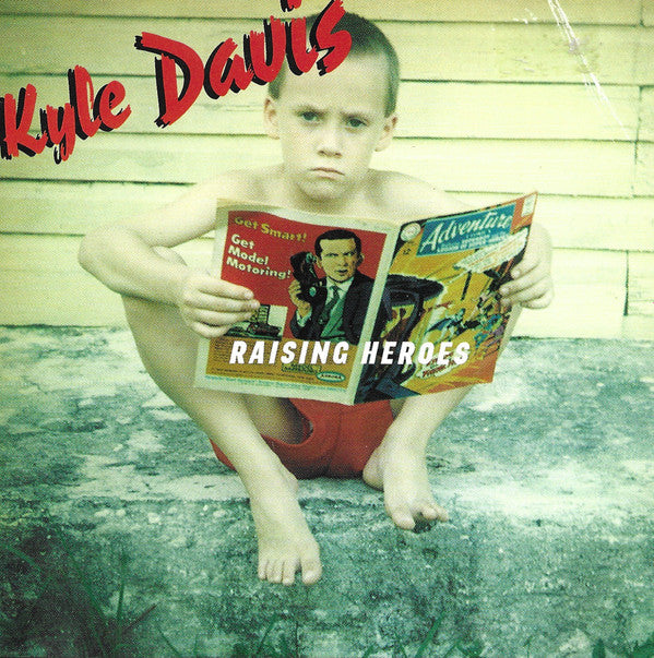 Kyle Davis (3) : Raising Heroes (CD, Album)