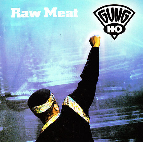 Gung Ho (2) : Raw Meat (CD, Album)