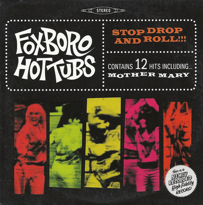 Foxboro Hot Tubs : Stop Drop And Roll!!! (CD, Album, Car)