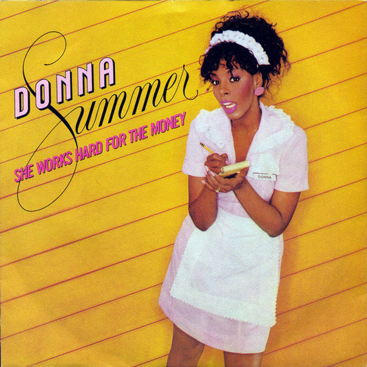 Donna Summer : She Works Hard For The Money (7", Single)