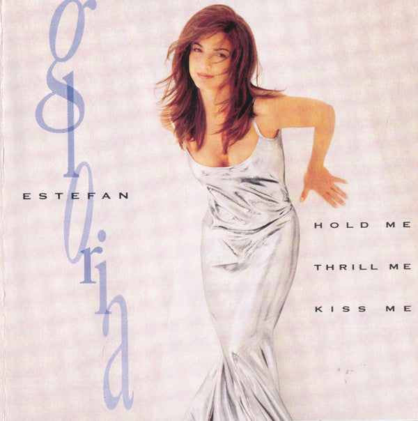 Gloria Estefan : Hold Me, Thrill Me, Kiss Me (CD, Album)