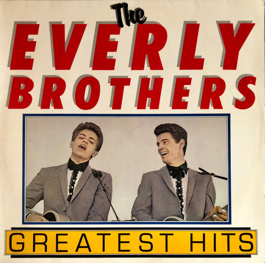 Everly Brothers : The Everly Brothers Greatest Hits (LP, Comp)