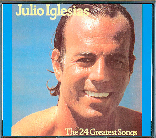 Julio Iglesias : The 24 Greatest Songs (2xCD, Comp, RE)