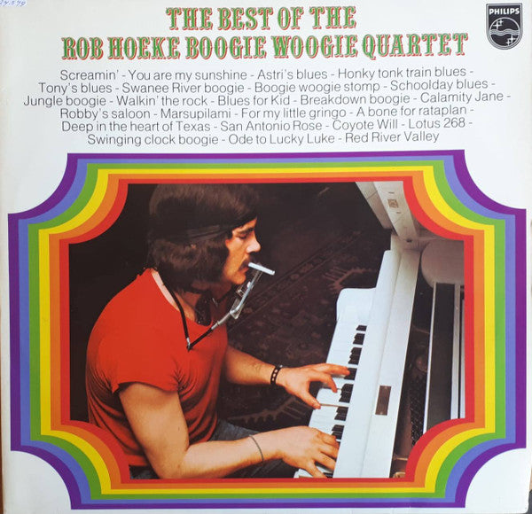 Rob Hoeke Boogie Woogie Quartet : The Best Of The Rob Hoeke Boogie Woogie Quartet (2xLP, Comp)