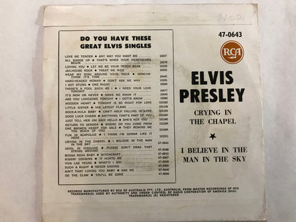 Elvis* : Crying In The Chapel / I Believe In The Man In The Sky  (7", Single, RE, AAR)