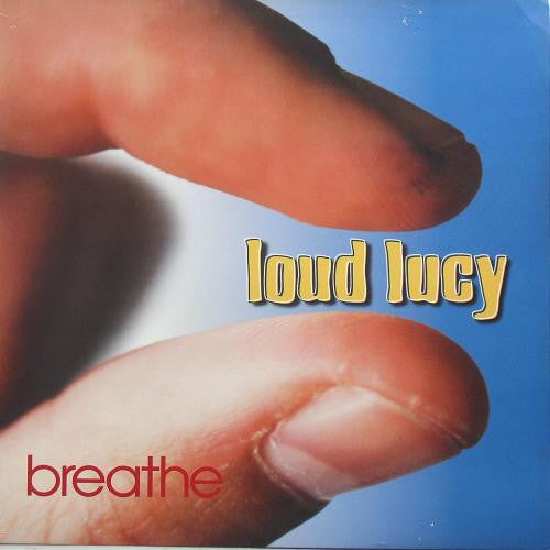 Loud Lucy : Breathe (CD, Album)