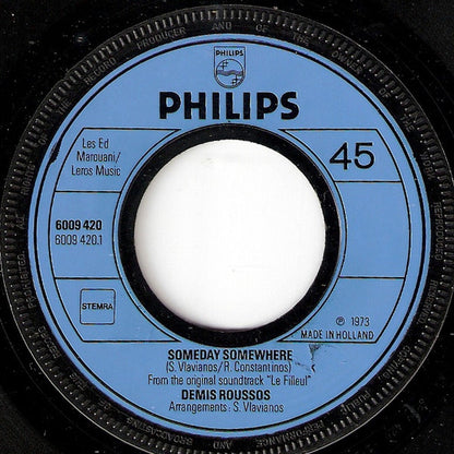 Demis Roussos : Someday Somewhere / Lost In A Dream (7", Single)