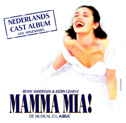 Björn Ulvaeus & Benny Andersson : Mamma Mia! - De Musical Met De Hits Van ABBA (Nederlands Cast Album - Live Opgenomen) (CD, Album)