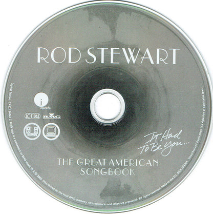 Rod Stewart : It Had To Be You... The Great American Songbook (CD, Album, Copy Prot.)