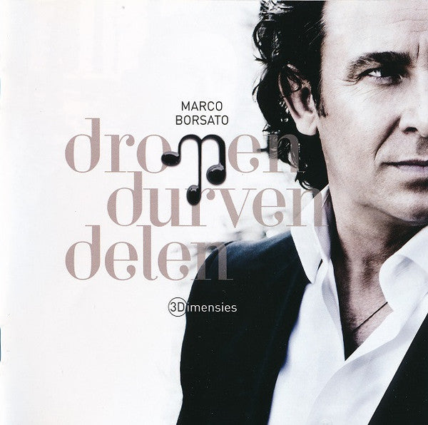 Marco Borsato : Dromen Durven Delen (3 Dimensies) (CD, Album)