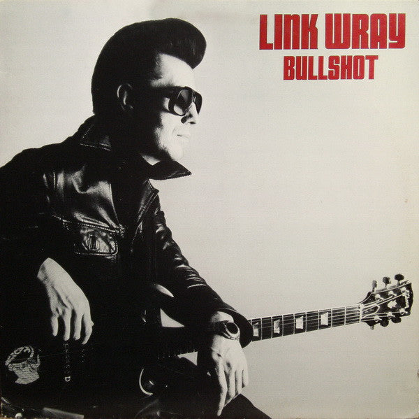 Link Wray : Bullshot (LP, Album)