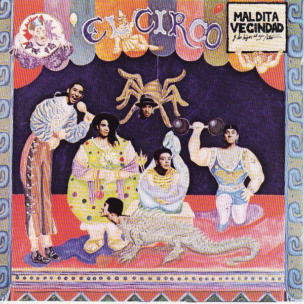 Maldita Vecindad y Los Hijos Del 5to. Patio : El Circo (CD, Album)