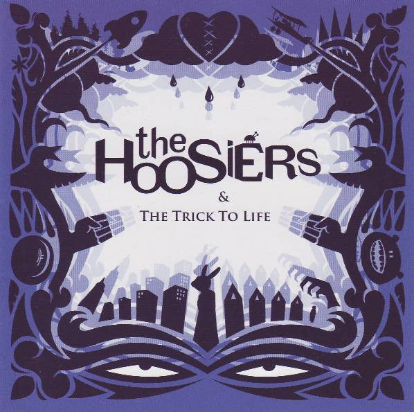 The Hoosiers : & The Trick To Life (CD, Album, Enh, Blu)