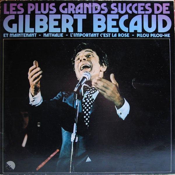 Gilbert Bécaud : Les Plus Grands Succès De Gilbert Bécaud (2xLP, Comp, Gat)