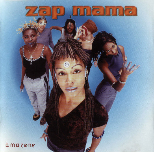 Zap Mama : A Ma Zone (CD, Album)