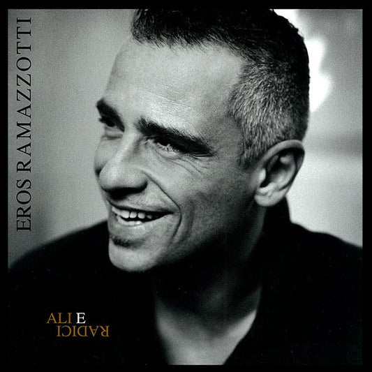 Eros Ramazzotti : Ali E Radici (CD, Album)
