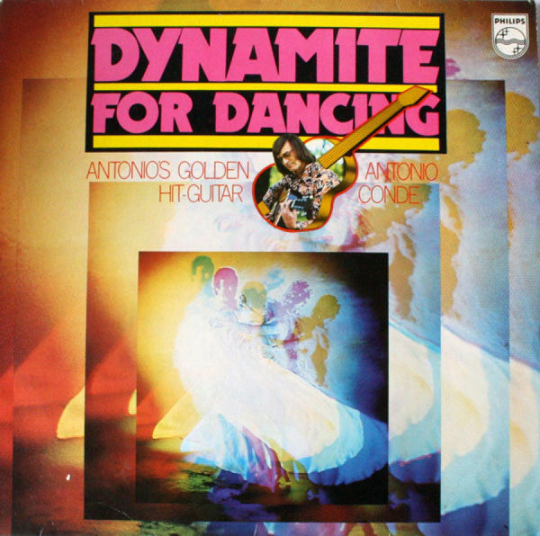 Antonio Conde : Dynamite For Dancing - Antonio's Golden Hit-Guitar (LP)