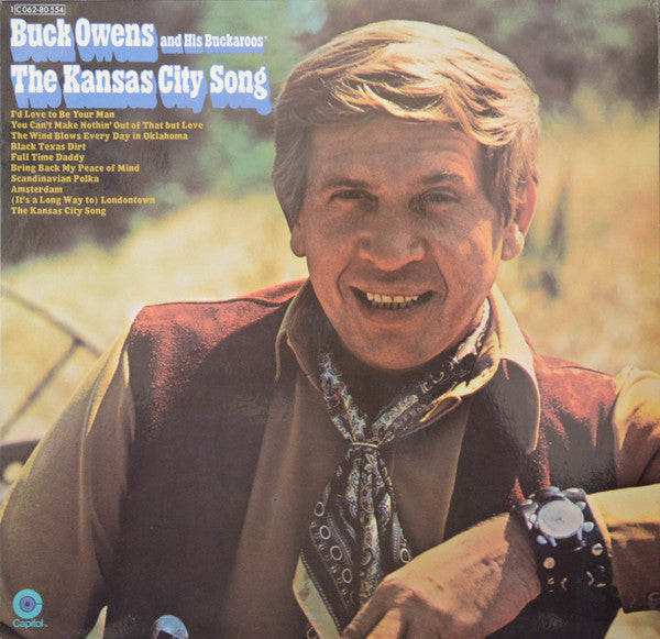 Buck Owens And His Buckaroos : The Kansas City Song (LP, Album)