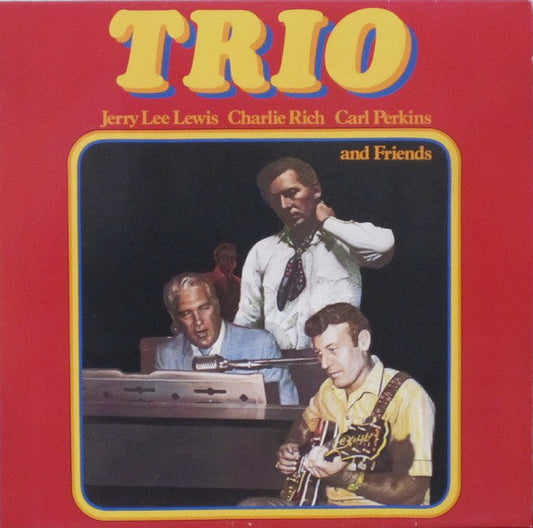 Jerry Lee Lewis, Charlie Rich, Carl Perkins : Trio (LP, Album)