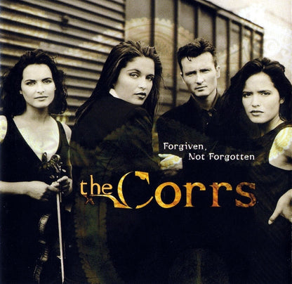 The Corrs : Forgiven, Not Forgotten (CD, Album, RE, RP)