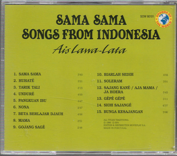 Ais Lawalata : Sama Sama: Songs From Indonesia (CD, Comp)