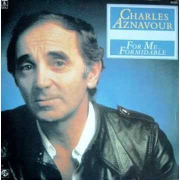 Charles Aznavour : For Me... Formidable (LP, Comp)