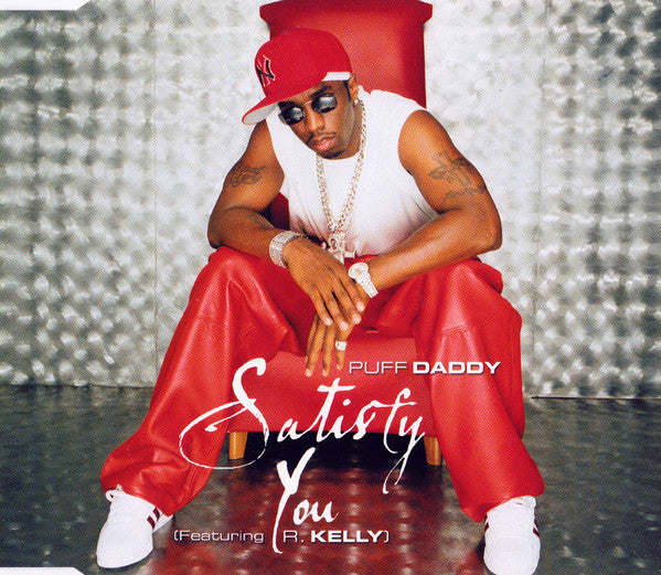 Puff Daddy Featuring R. Kelly : Satisfy You (CD, Maxi)