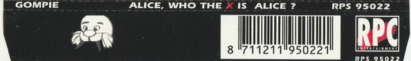 Gompie : Alice, Who The X Is Alice? (Living Next Door To Alice) (CD, Maxi)