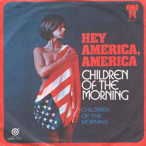 Children Of The Morning : Hey America, America (7", Single)