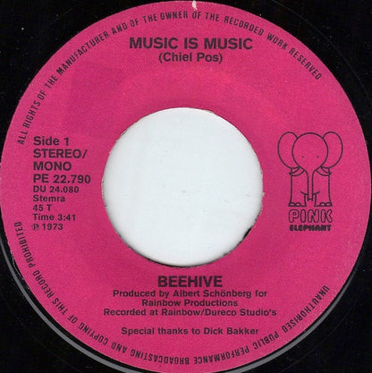 Beehive : Music Is Music / Open Up (7", Single)