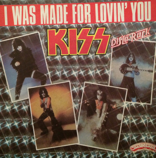 Kiss : I Was Made For Lovin' You (7", Single)