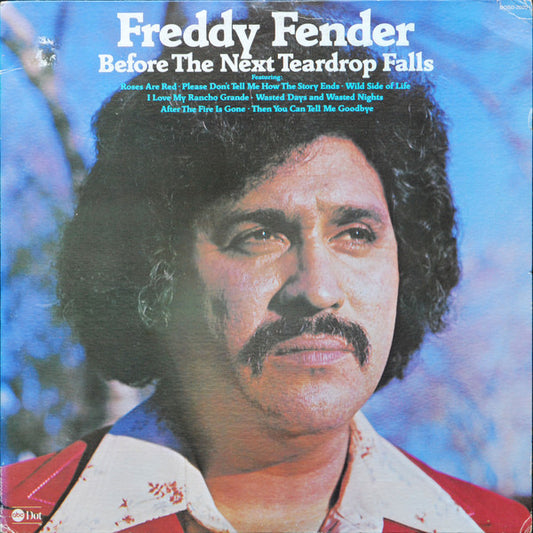 Freddy Fender (2) : Before The Next Teardrop Falls (LP, Album)