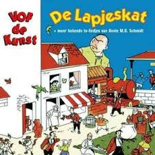 VOF De Kunst : De Lapjeskat +  Meer Bekende TV-Liedjes van Annie M.G. Schmidt (CD, Album)