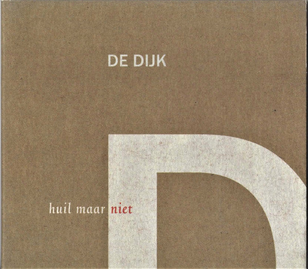 De Dijk : Huil Maar Niet (CD, Maxi, Dig)