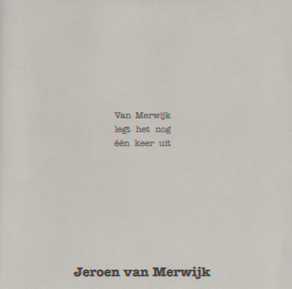 Jeroen van Merwijk : Van Merwijk Legt Het Nog Één Keer Uit (CD, Album)