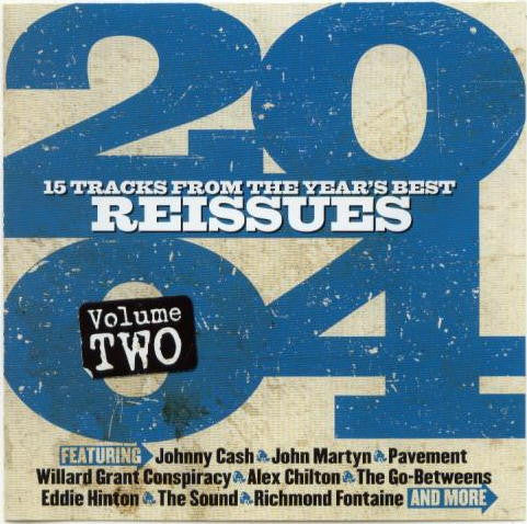 Various : 2004 Volume Two (15 Tracks From The Year's Best Reissues) (CD, Comp)