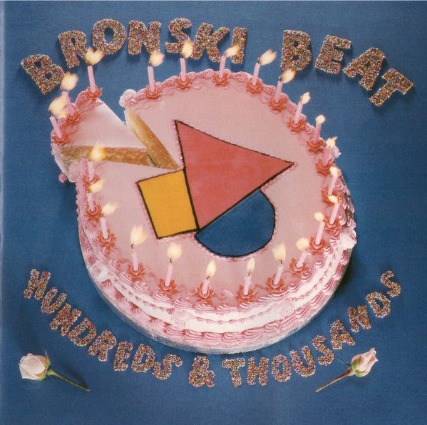 Bronski Beat : Hundreds & Thousands (CD, Album)