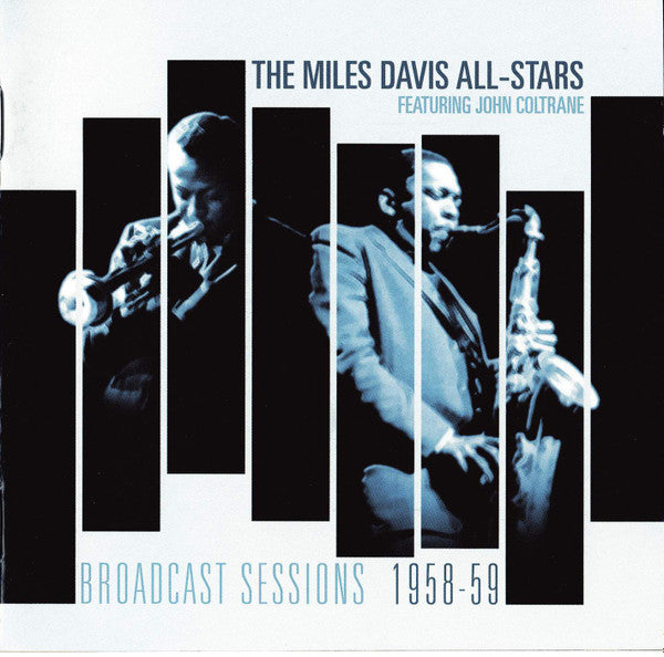 Miles Davis All Stars : Broadcast Sessions 1958-1959 (CD, Comp)