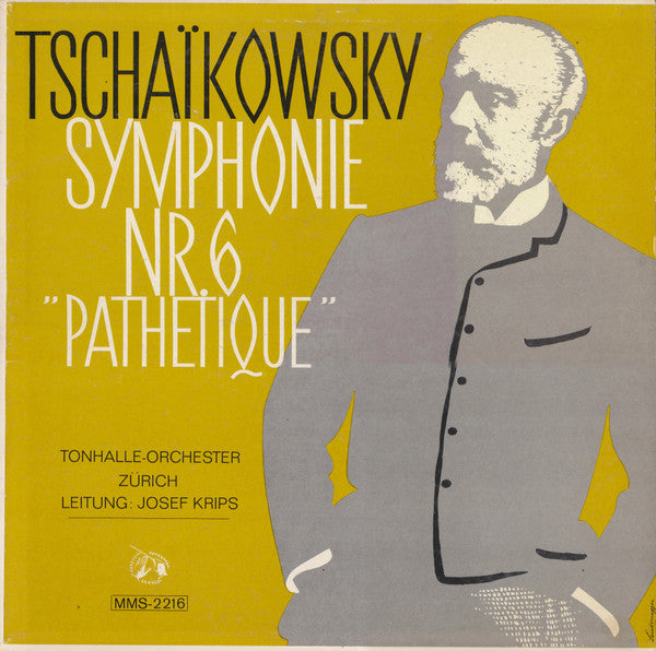 Tschaikowsky* - Tonhalle-Orchester Zürich, Josef Krips : Symphonie Nr.6 "Pathétique" (LP, Mono)